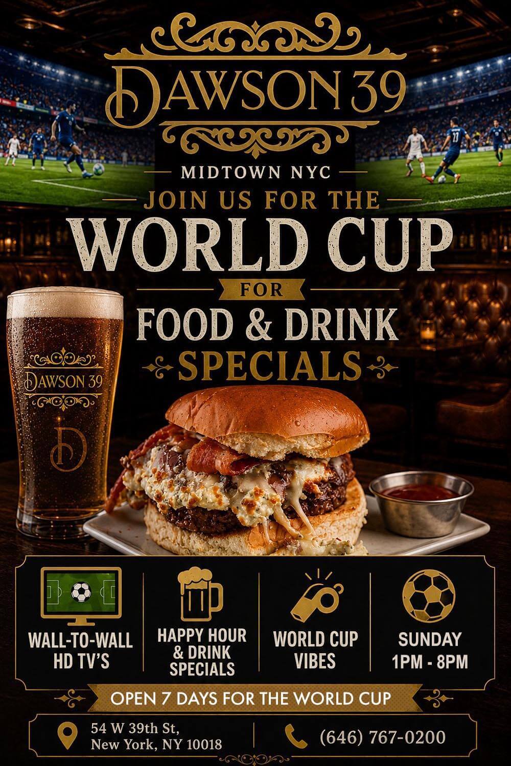 Dawson 39 Midtown NYC World Cup food, drink specials with burger, beer, and soccer game on TV.